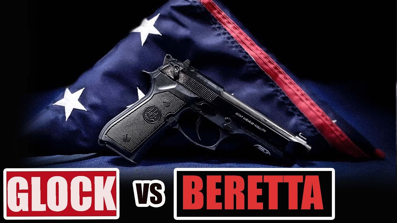 GLOCK vs BERETTA: WHICH IS BETTER?