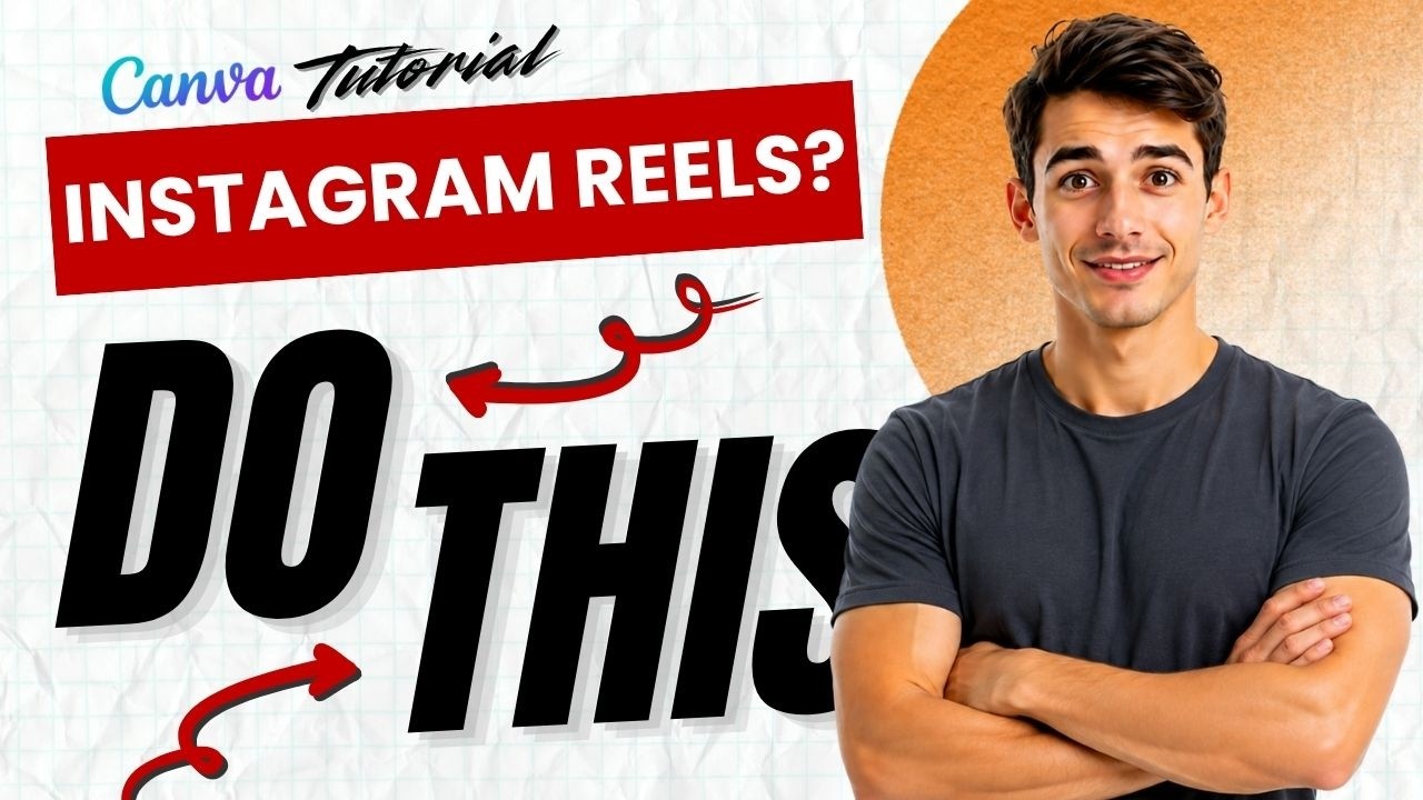 How To Make Great Instagram Reels With Canva (Easiest Way) (2026 Guide)