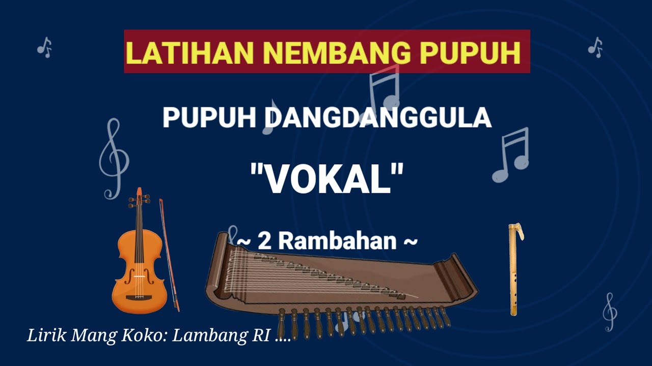 Pupuh Dangdanggula Vokal 2 Rambahan (Lirik di Déskripsi) || Mang Koko, Lambang RI ...