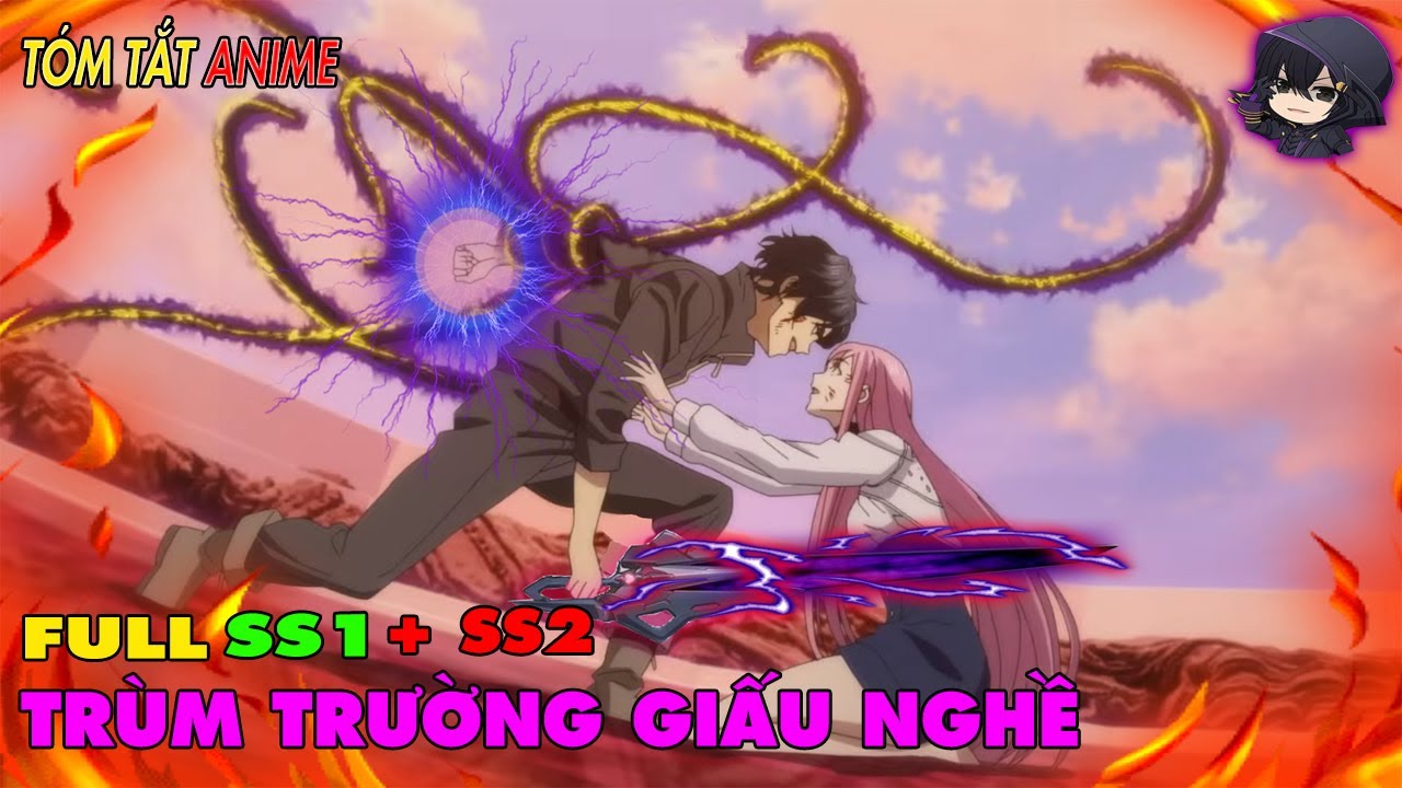 CHUYỂN TRƯỜNG TRỞ THÀNH TRÙM TRƯỜNG | REVIEW PHIM ANIME HAY | TÓM TẮT ANIME | FULL SS1 + SS2
