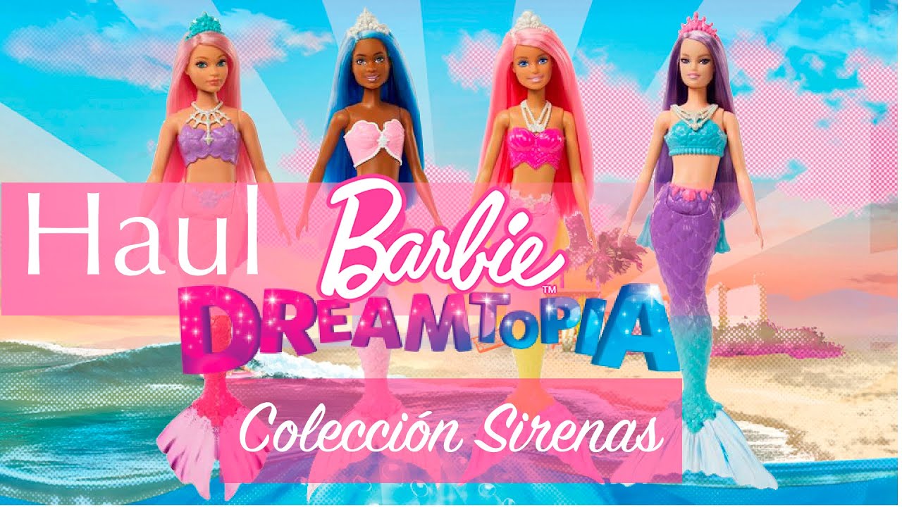 Barbie Sirenas Dreamtopia Haul colección completa: unboxing y revisión @Mattel #barbie #haul
