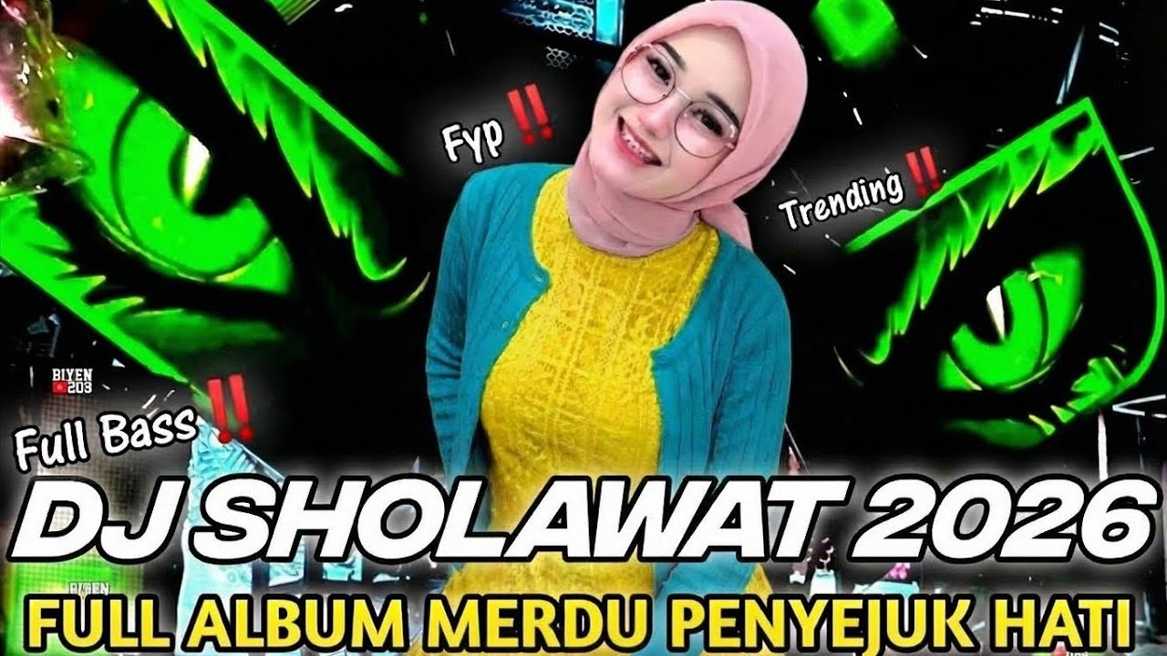 DJ FULL ALBUM - SHOLAWAT TERBARU 2026 - SHOLAWAT MERDU PENYEJUK HATI PALING DI CARI FULL BASS‼️‼️