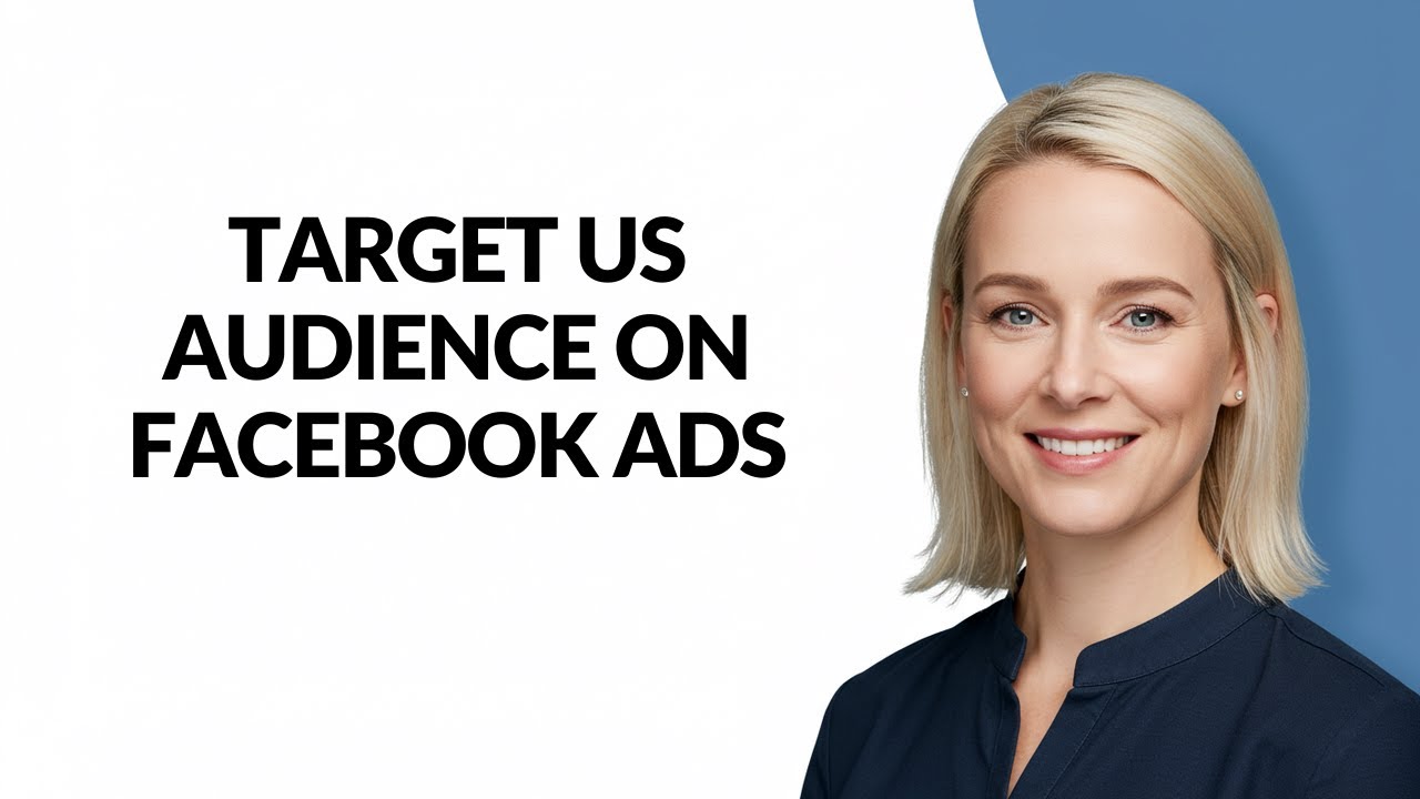 TARGET US AUDIENCE ON FACEBOOK ADS - Julia'sTutorials