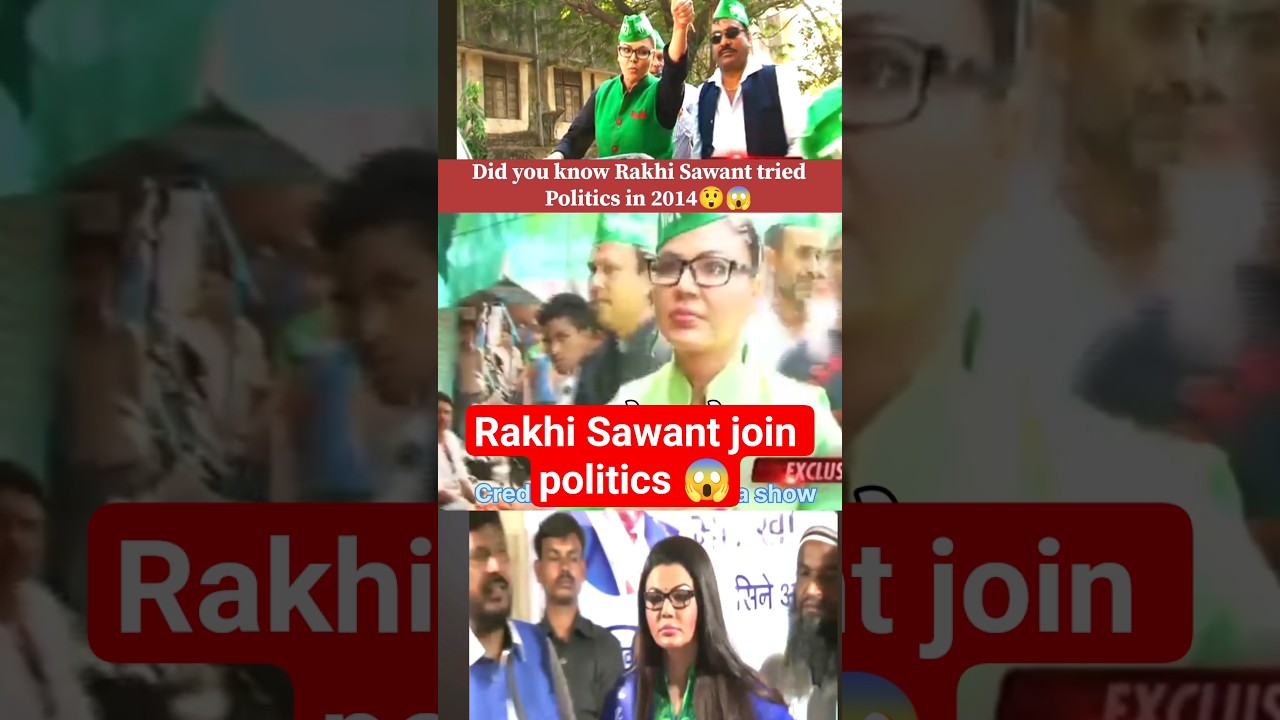 Did you know Rakhi Sawant tried politics in 2014 #rakhisawant #politics #shorts #trendingshorts #yt