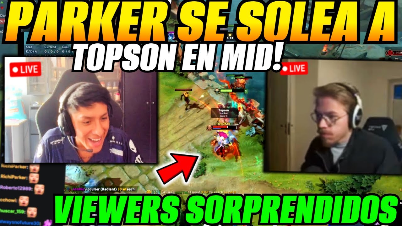 😲PARKER se solea a TOPSON en mid😲viewers sorprendidos