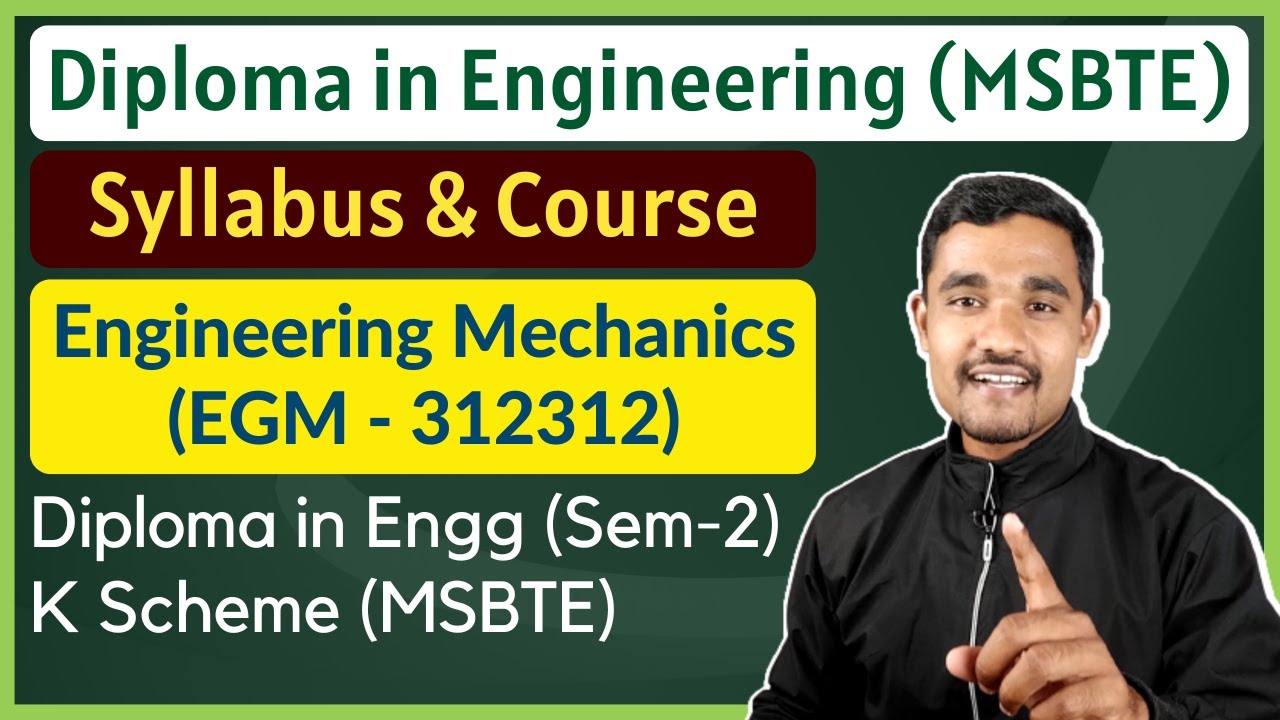 Engineering Mechanics | K Scheme | EGM Syllabus | EGM Course | MSBTE