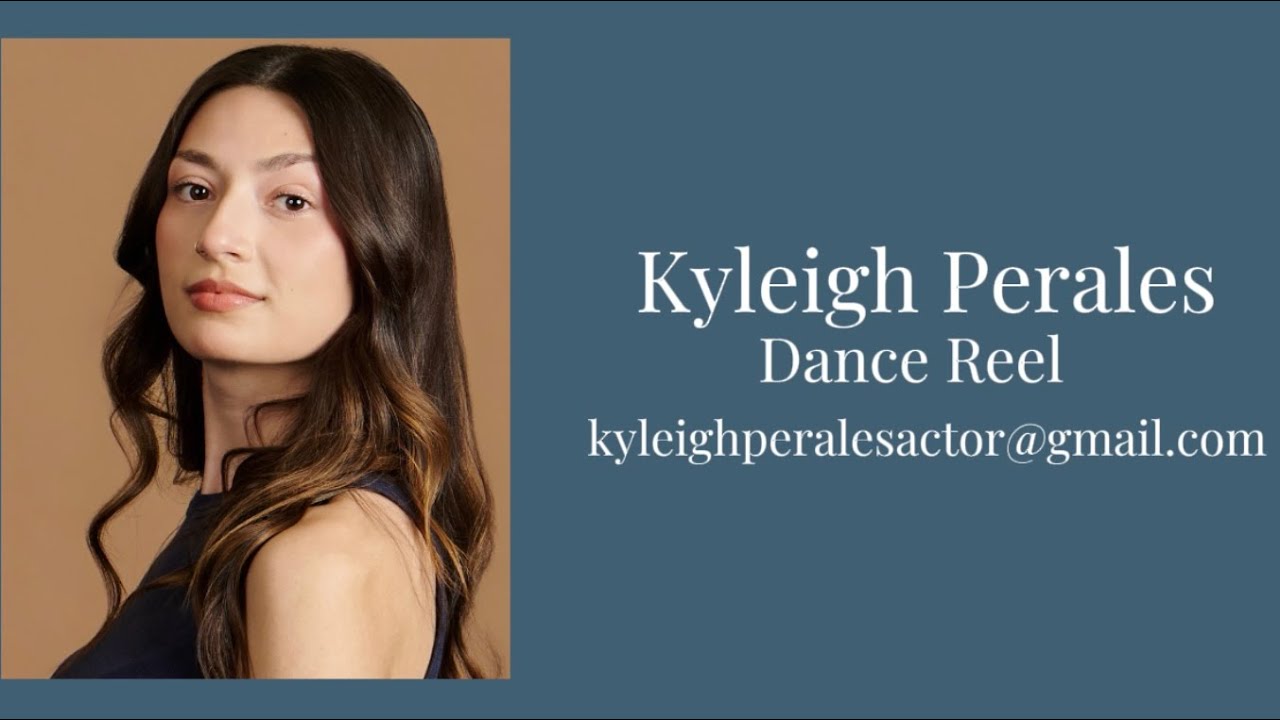 Kyleigh Perales- Dance Reel 2026