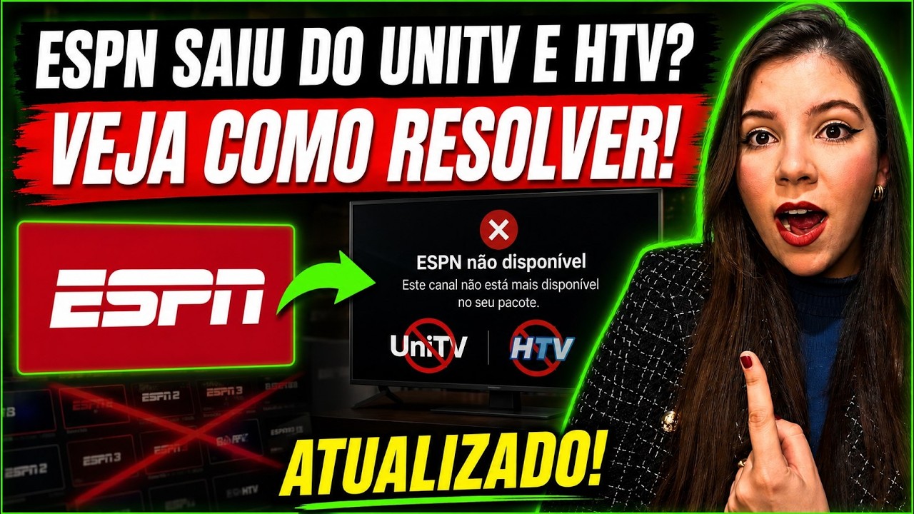 ESPN SAIU DO UNITV E HTV? ESPN SUMIU DO UNITV? ESPN SUMIU DO HTV? - VEJA COMO SOLUCIONAR O PROBLEMA!