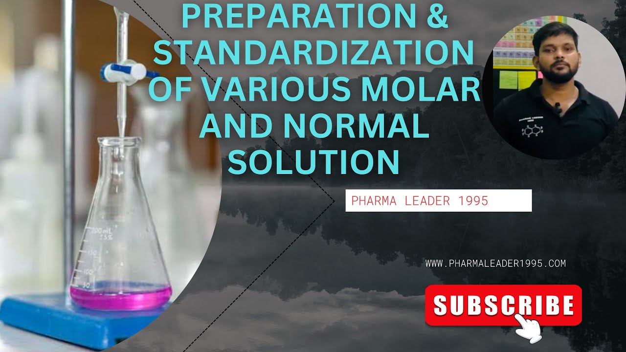 Preparation and Standardisation of Various Molar and Normal Solutions​⁠ II 