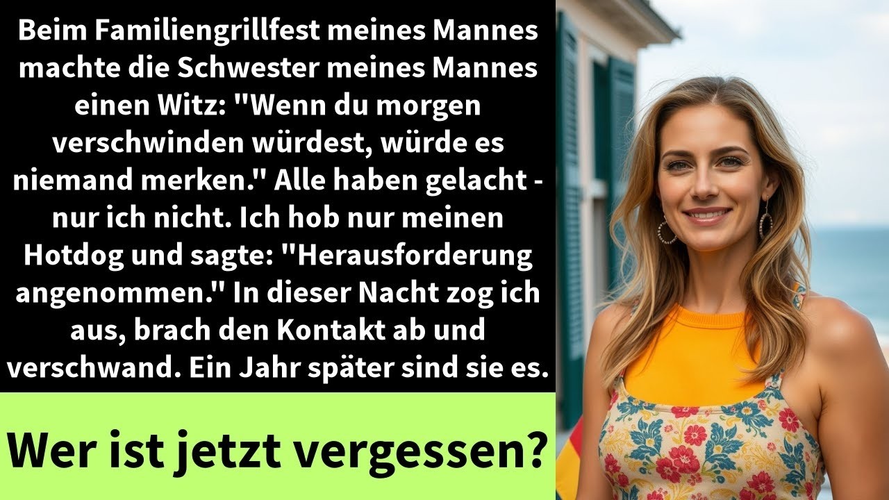 Beim Familiengrillfest meines Mannes machte die Schwester meines Mannes einen Witz