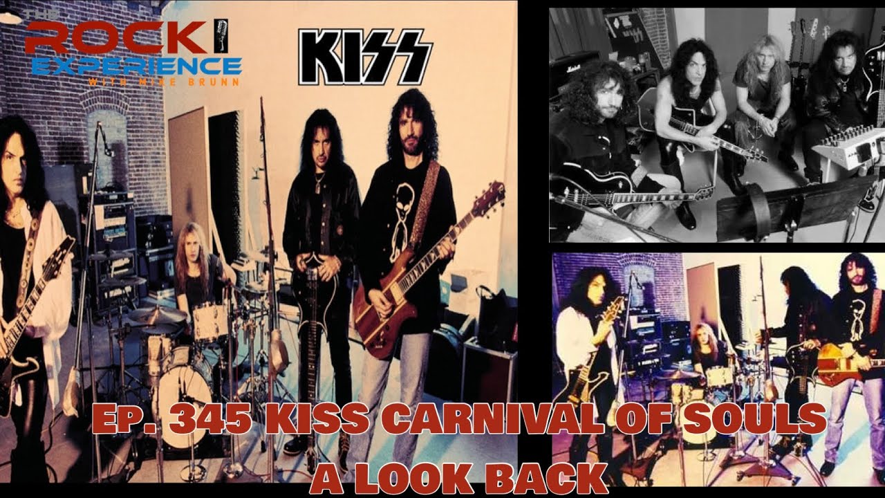 Эпизод 345 - KISS Carnival of Souls: Взгляд в прошлое