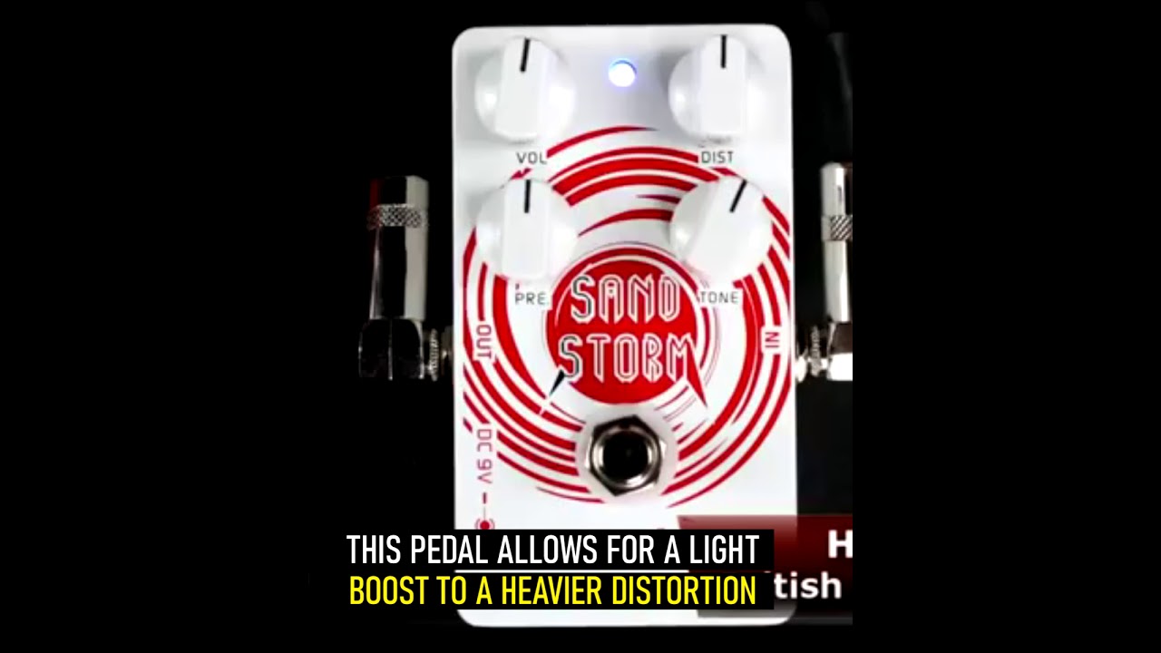 The Big Standard: Sand Storm Distortion Pedal