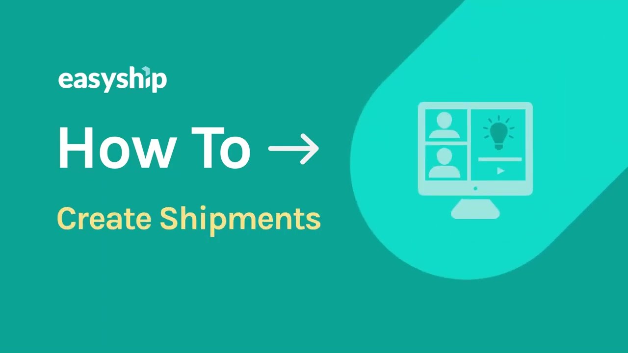 How to Create Shipments || Easyship Helpcenter