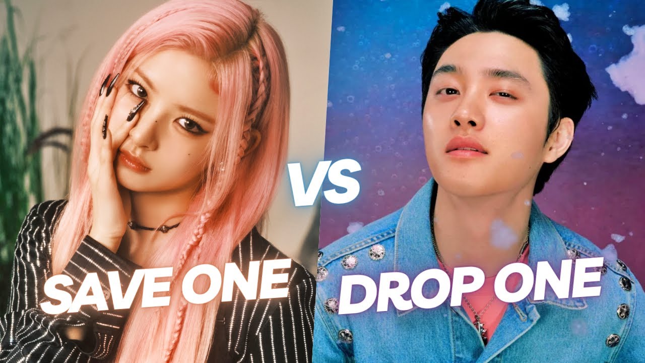[KPOP GAME] SAVE ONE DROP ONE #20