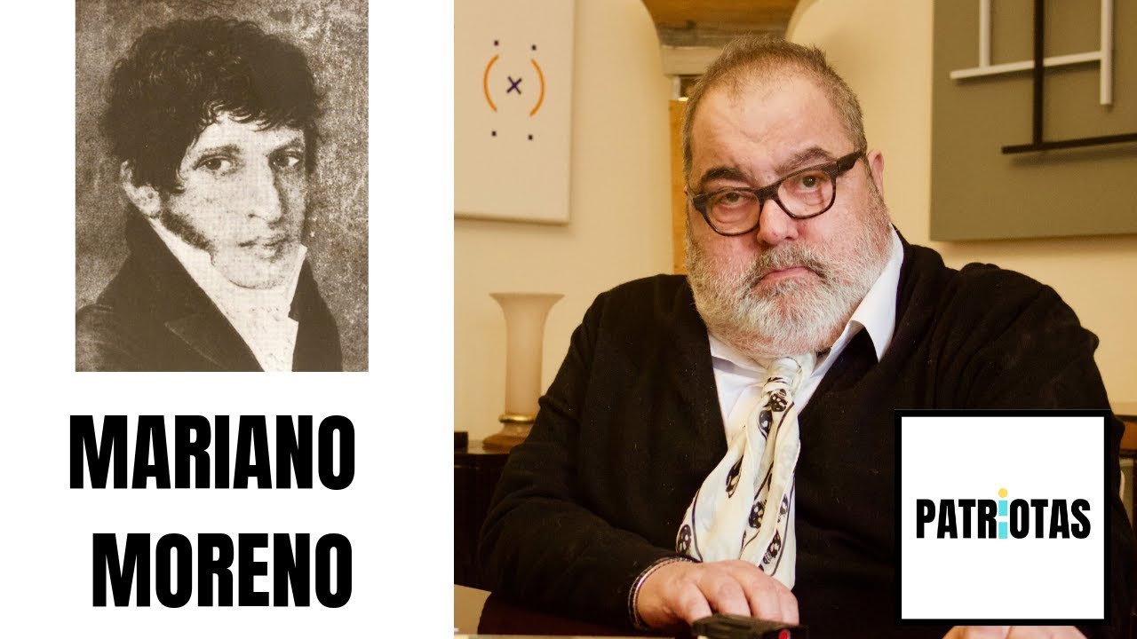 1. PATRIOTAS: Mariano Moreno