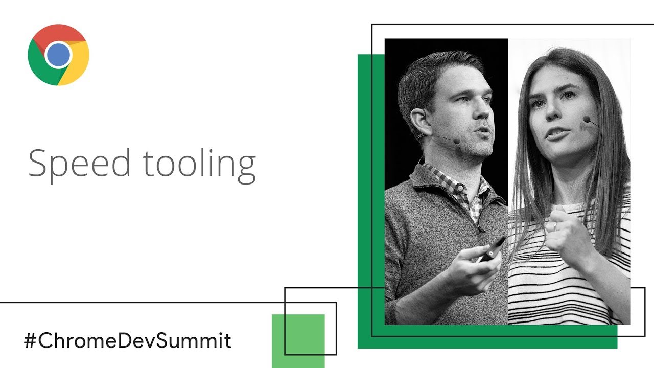 State of the Union for Speed Tooling (Chrome Dev Summit 2018)