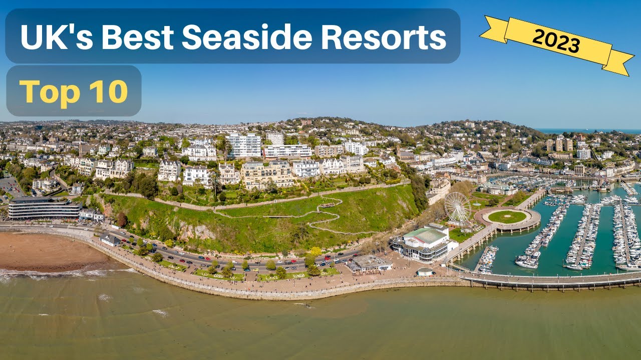 UK's Best Seaside Resorts | Unbelievable Top 10 😲