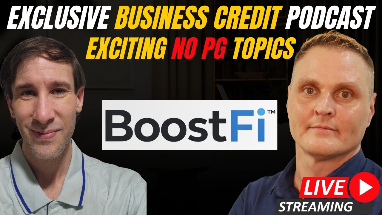 LIVE Business Credit Q&A: No PG Funding & BoostFi Credit Intelligence