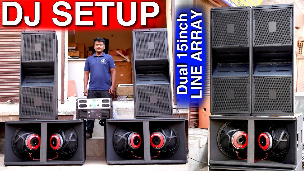 DJ SETUP 2 Dual Bass 3000w+3000w साथ मैं LINE ARRAY Dual 15॥NX Audio MT1601