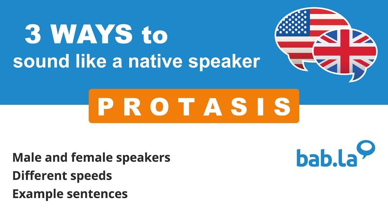 PROTASIS pronunciation | Improve your language with bab.la