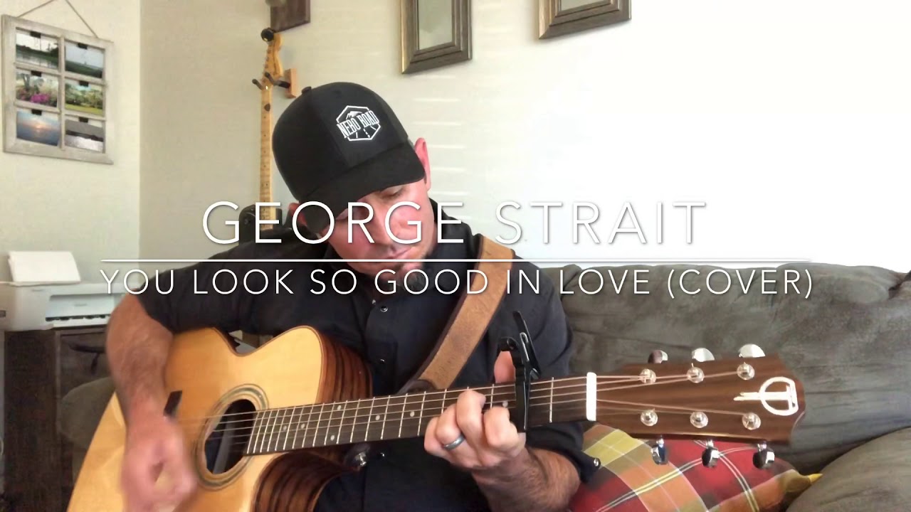 George Strait - You Look So Good In Love (Link to my original music in description)