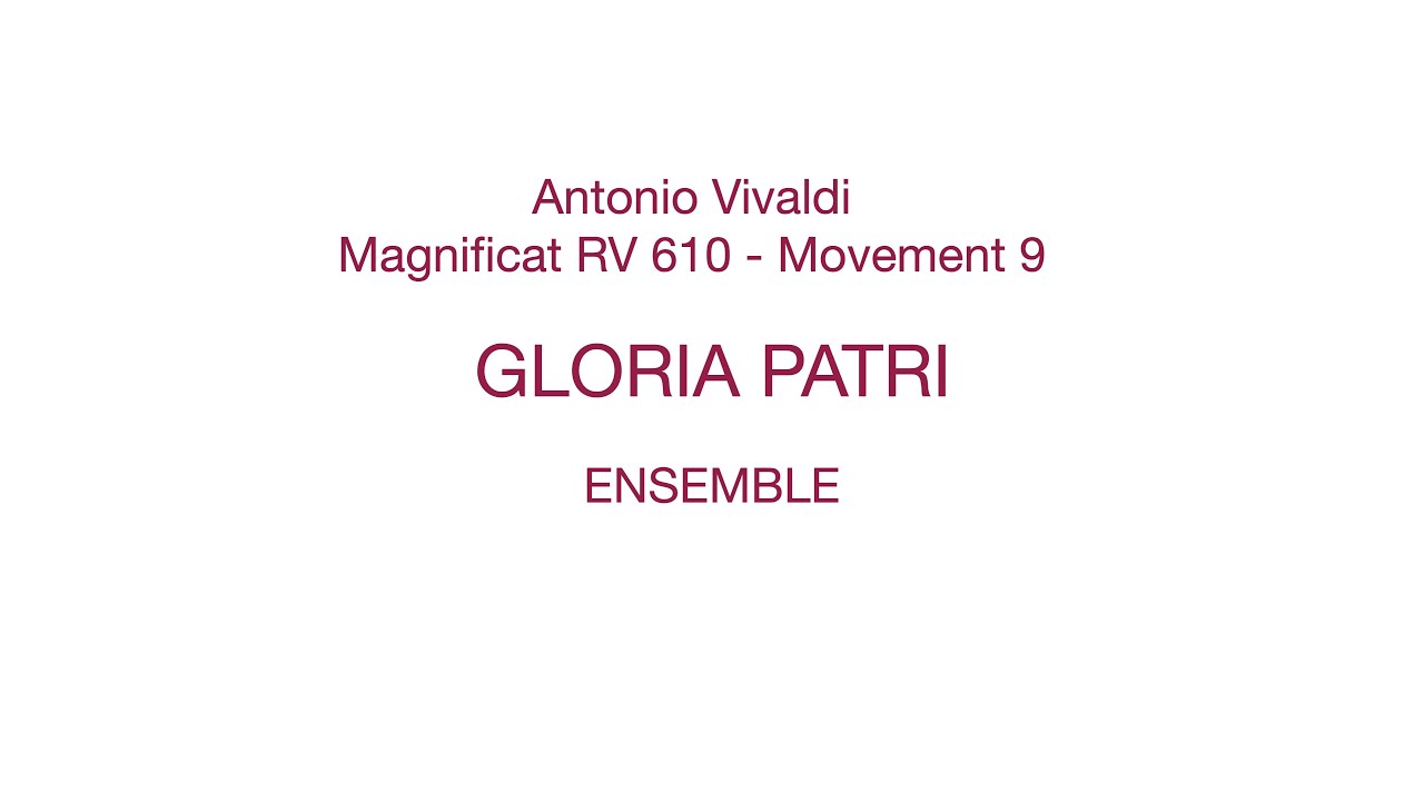 Magnificat - 9 (Gloria Patri) - ENSEMBLE