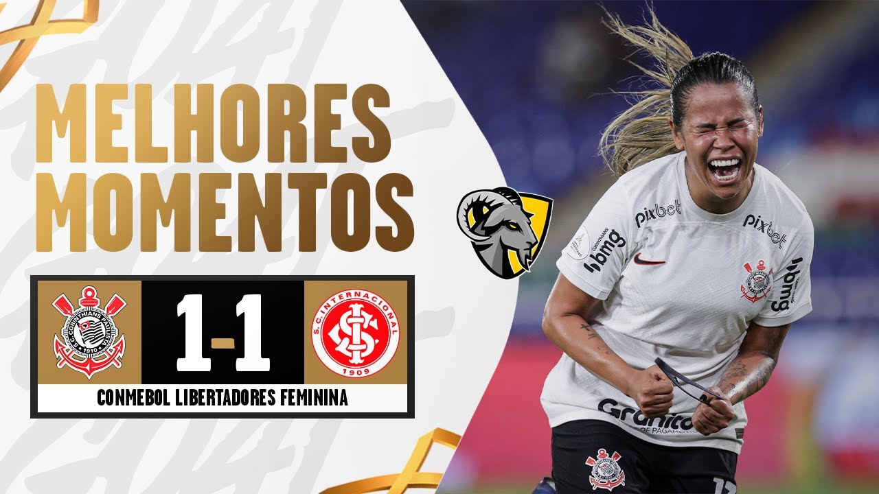 MELHORES MOMENTOS | CORINTHIANS 1 (4) X (3) 1 INTERNACIONAL | SEMIFINAL LIBERTADORES FEMININA