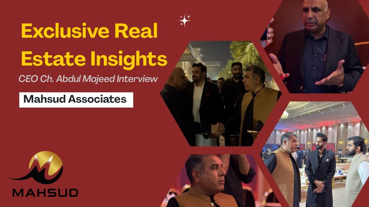  Ch. Abdul Majeed Interview | Mahsud Associates | #RealEstate #PropertyInvestment #MahsudAssociates