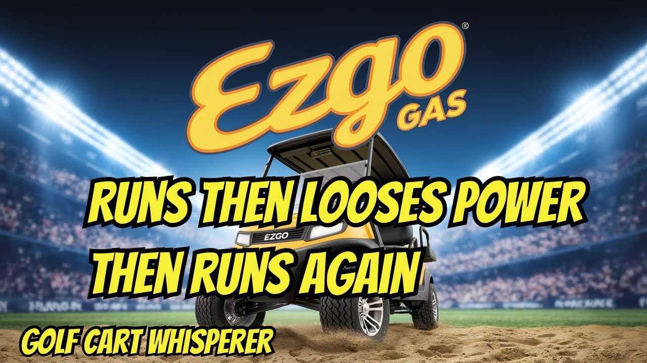 EZGO Gas Engine Problems: Everything You Need to Know
