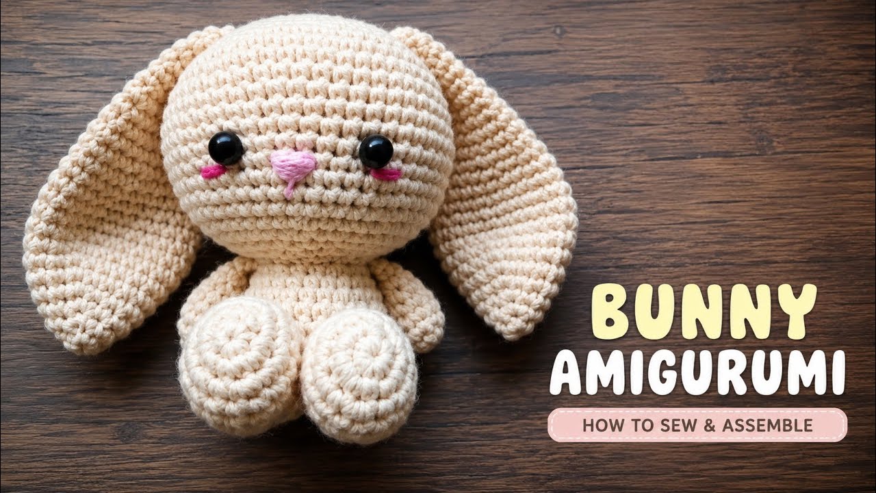 BUNNY | HOW TO ASSEMBLING & SEW ALL THE PARTS