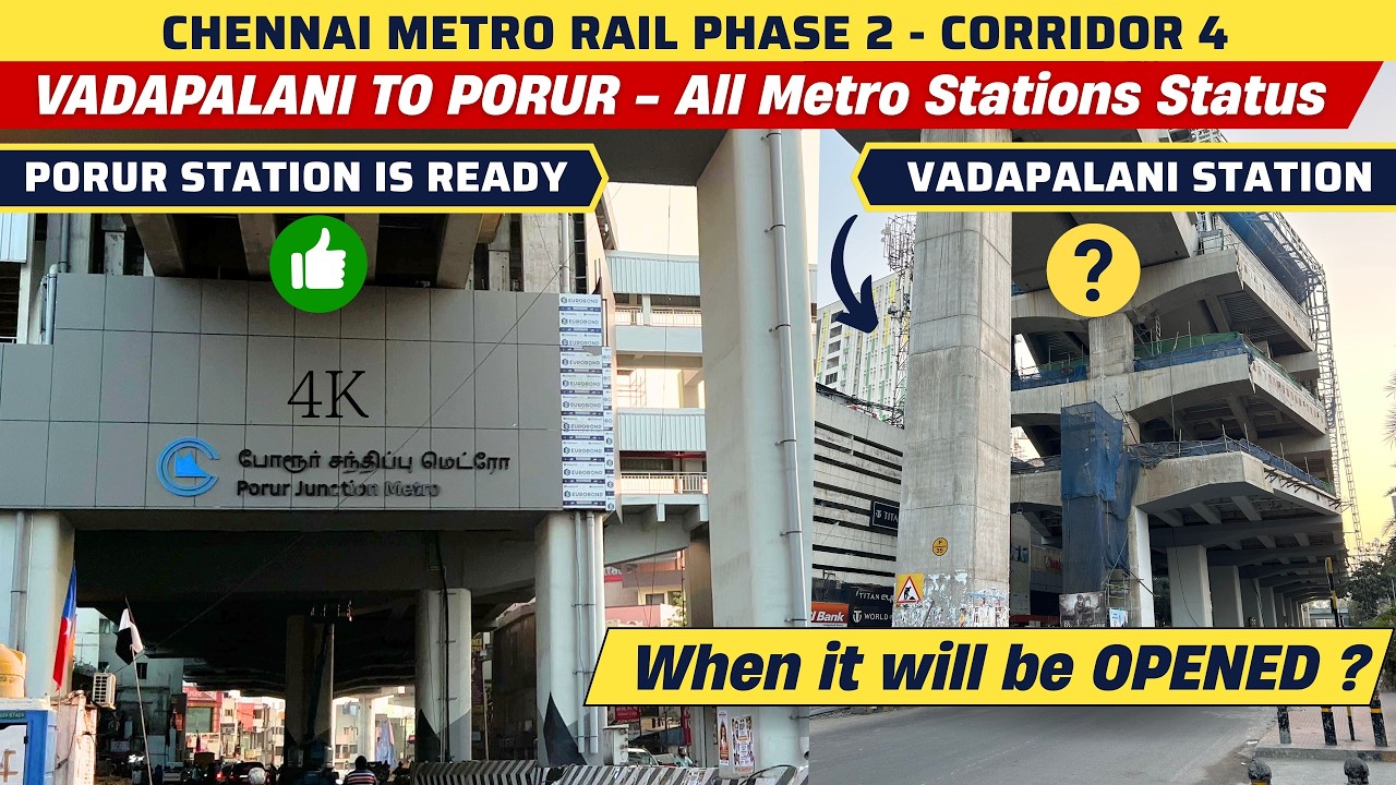வடபழநி to போரூர் Chennai Phase 2 Corridor 4 Metro Track Station Latest Update
