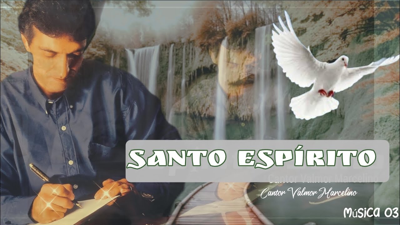 Santo Espírito (musica 03 do Álbum Grande Vitória) 