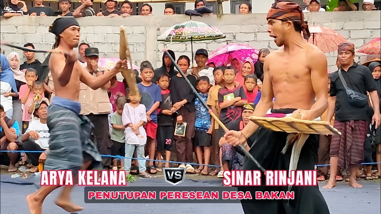 ARYA KELANA Vs SINAR RINJANI || Penutupan peresean Bakan 