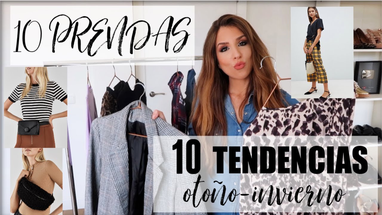 10 PRENDES-10 TENDENCIAS OTOÑO INVIERNO 2018