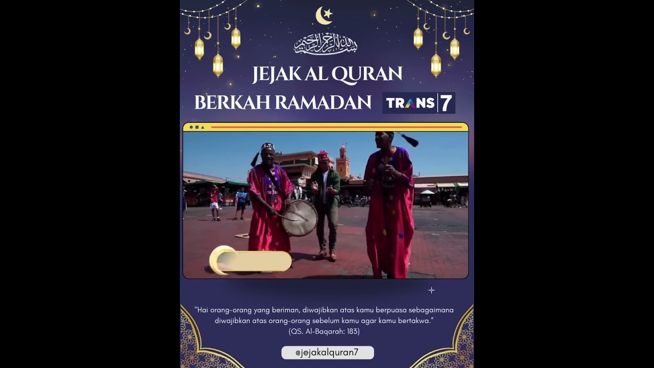 Program Berkah Ramadhan trans7 2025 JEJAK AL QURAN SEGERA DI TRANS7