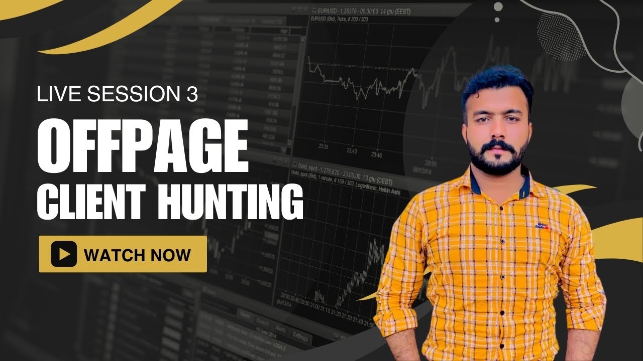 Session 3 | About Off Page SEO |  Client Hunting |
