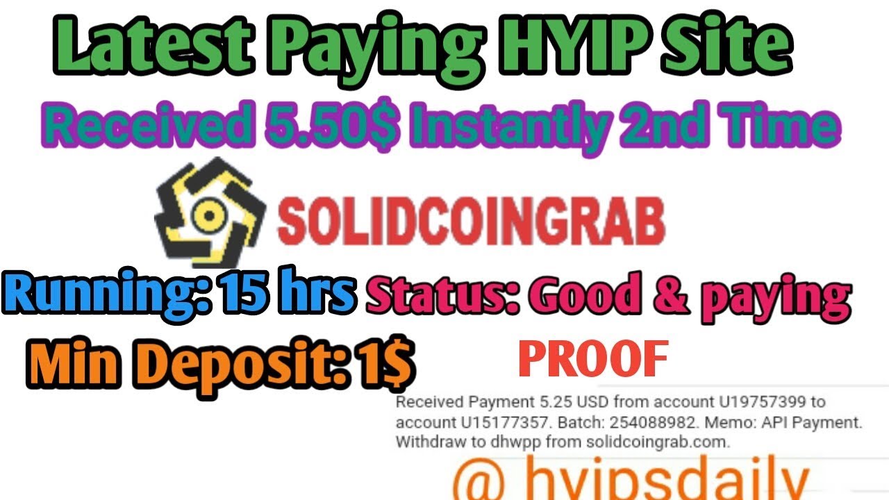 Trusted & Really paying Hyip Site solidcoingrab.com| Received 5.25$ Instantly 2nd time - Hyips daily