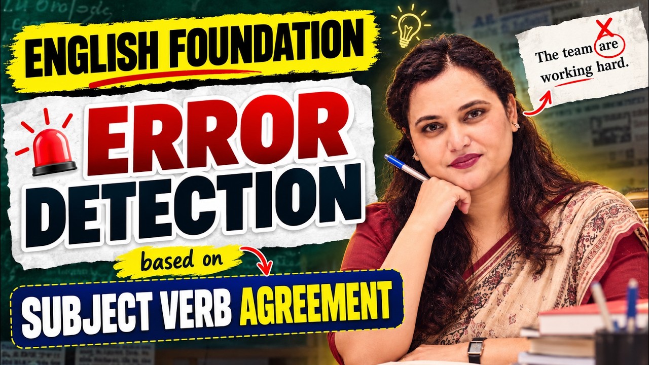 English Foundation Class 2 | Error Detection Rules | Subject Verb Agreement | Bank & SSC Exams 2027