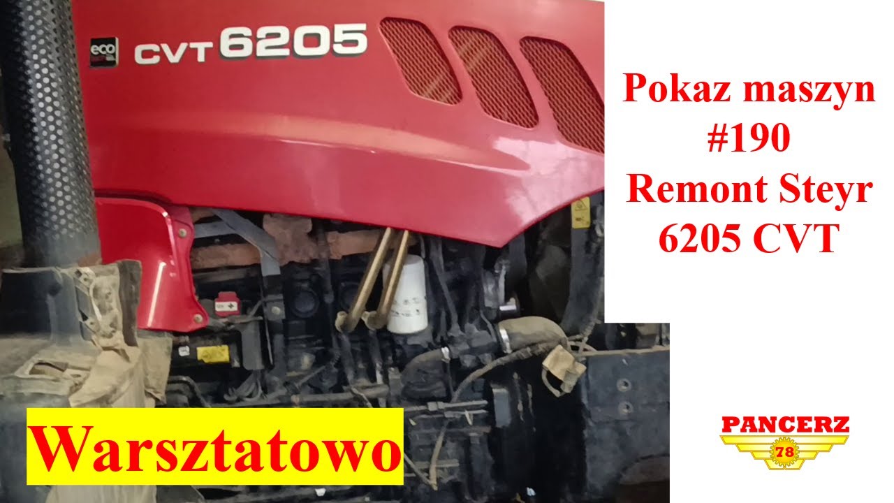Pokaz maszyn #190 Steyr 6205 CVT Remont Warsztatowo