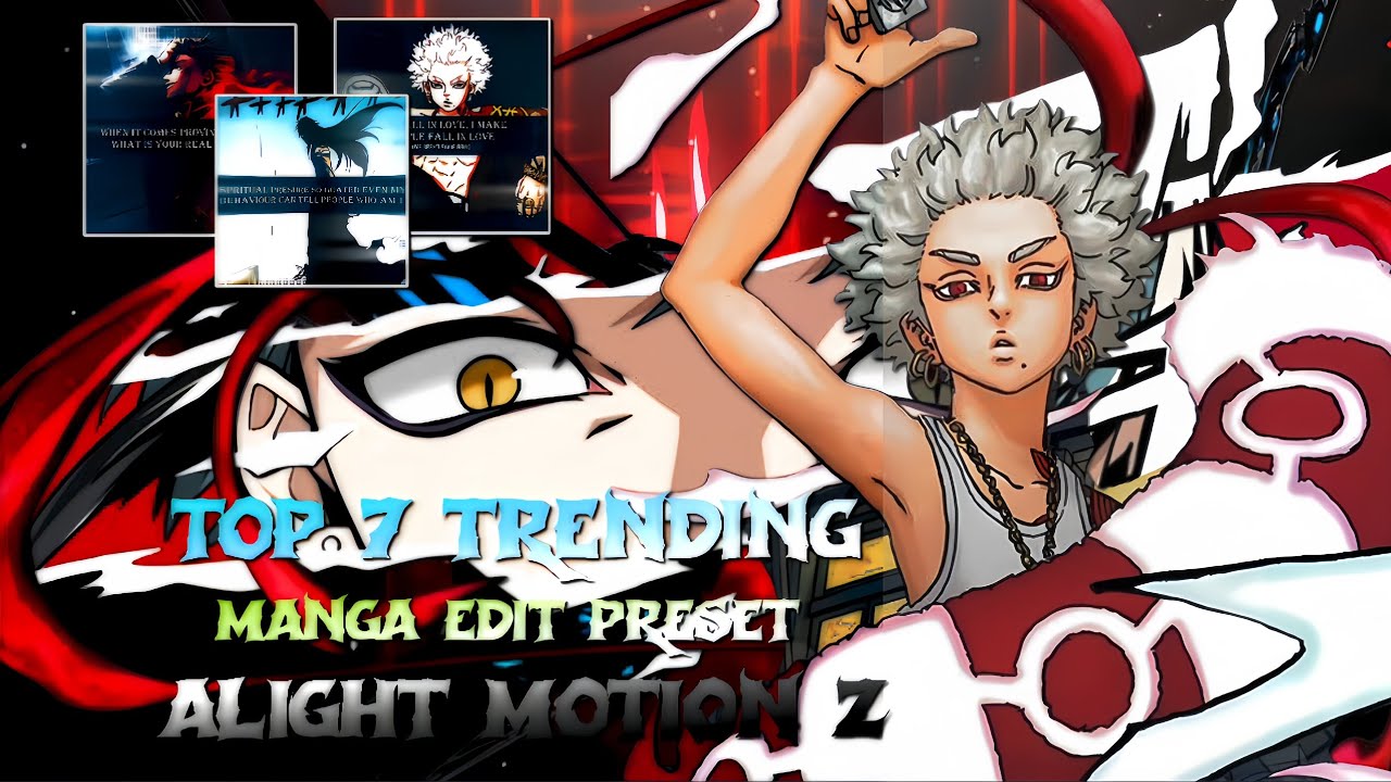 Top 7 Trending Animanga Edit Preset's | Alight Motion