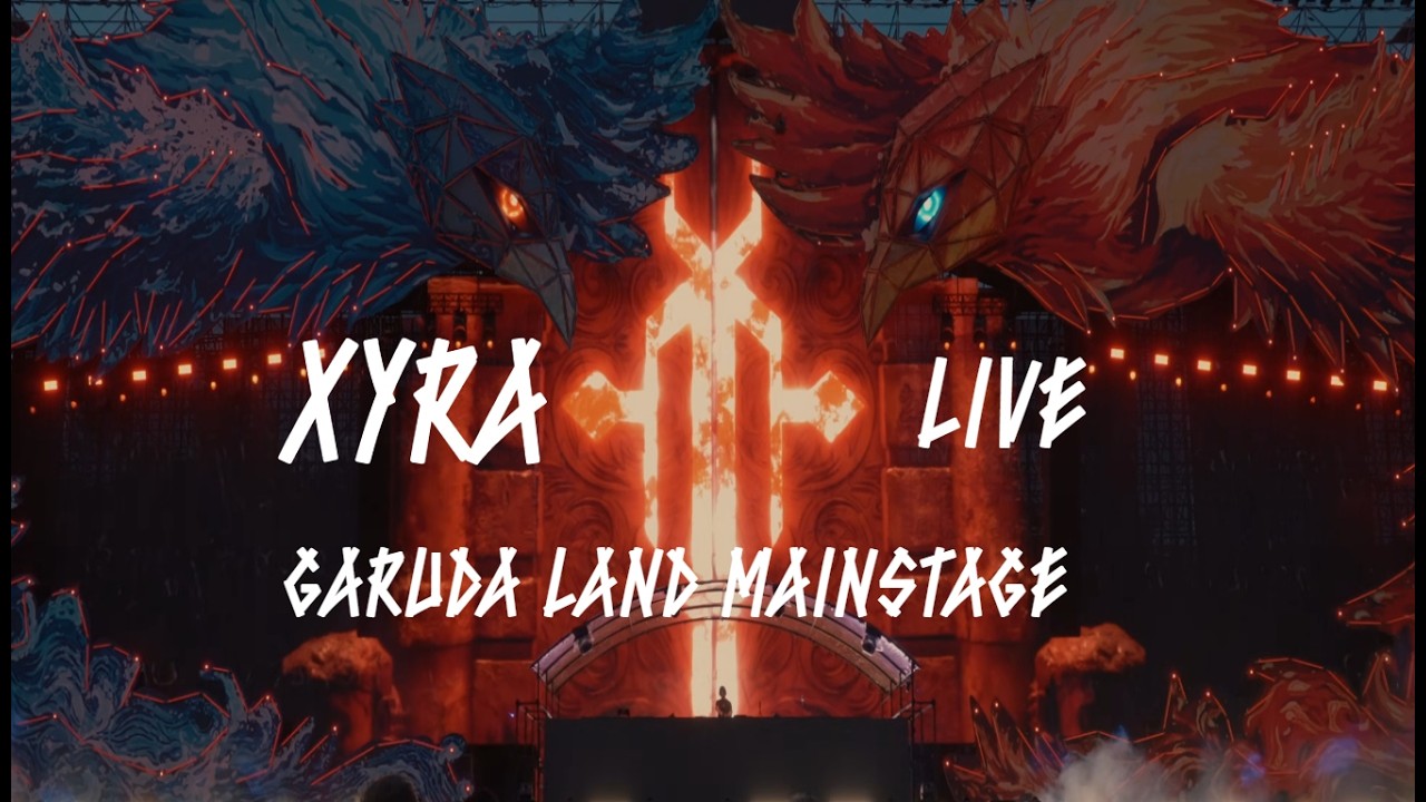 XYRA  l  LIVE  Garuda Land Mainstage (Melodic Techno)