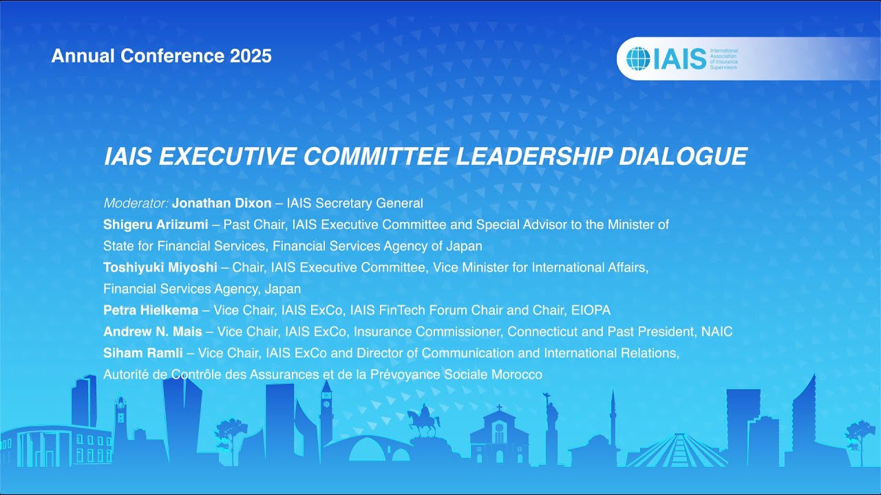IAIS Annual Conference 2025: IAIS Executive Committee Leadership Dialogue