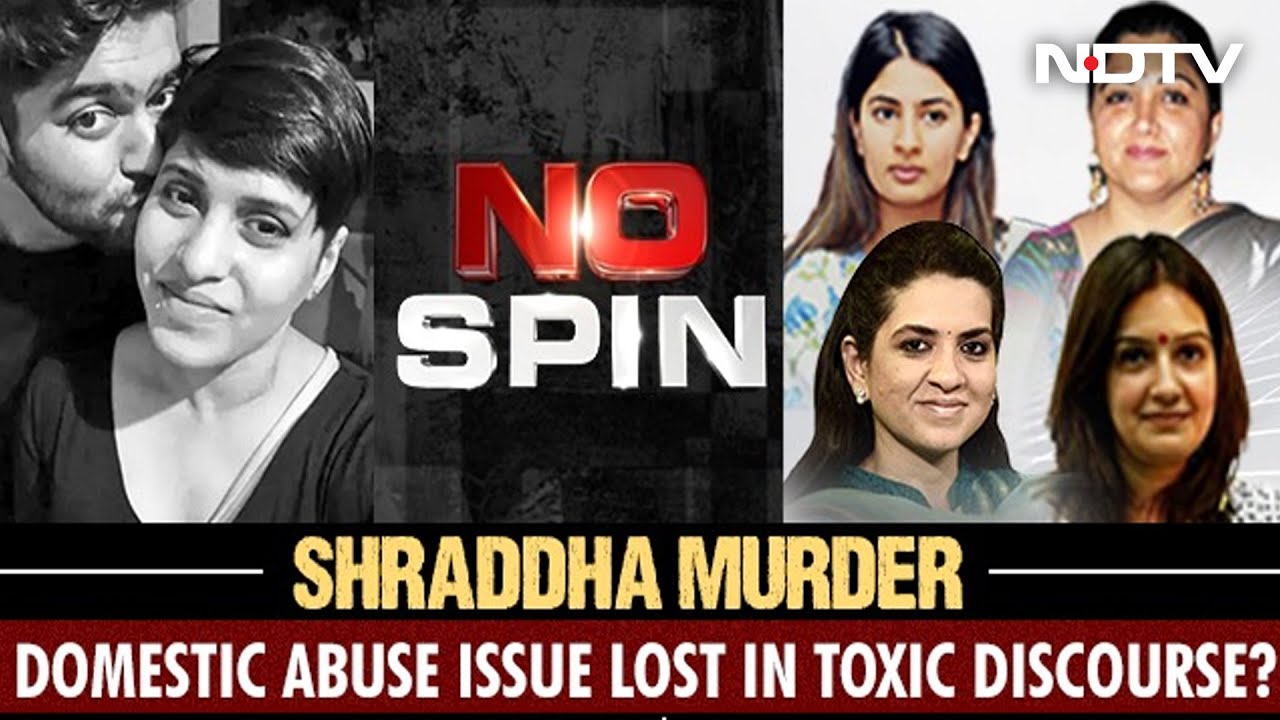 Shraddha Walkar Murder Case: Domestic Abuse Issue Lost In Toxic Discourse? | No Spin