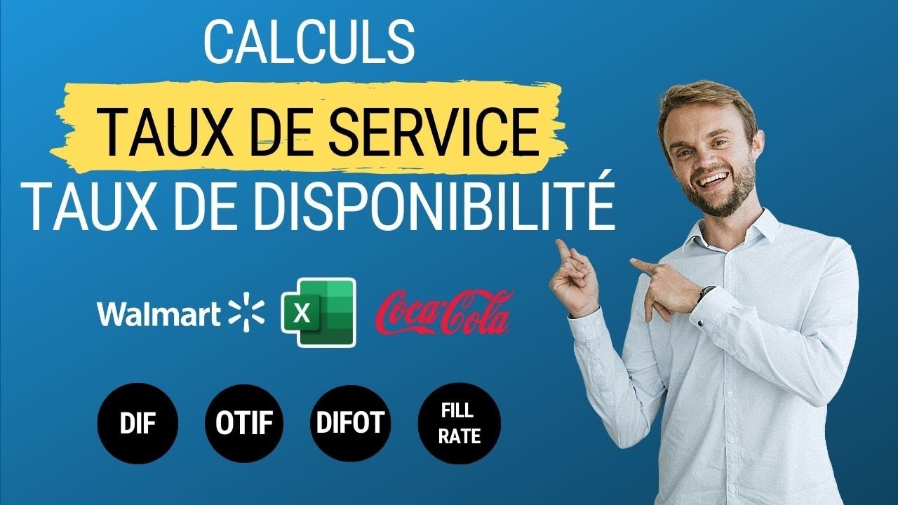 Taux de Service - Taux de Disponibilité :  KPIs & Calcul sur Excel