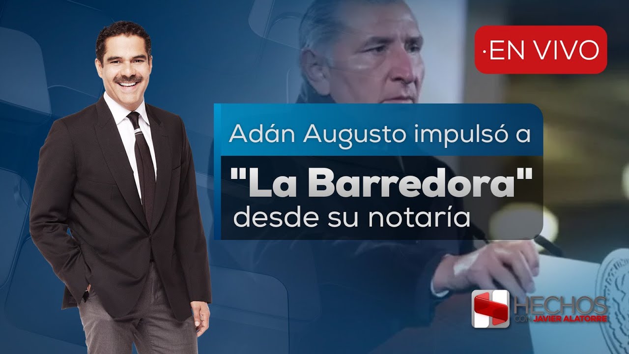 Hechos | Más detalles de la cercanía entre Adán Augusto López y el clan de los Bermúdez (30/07/25)