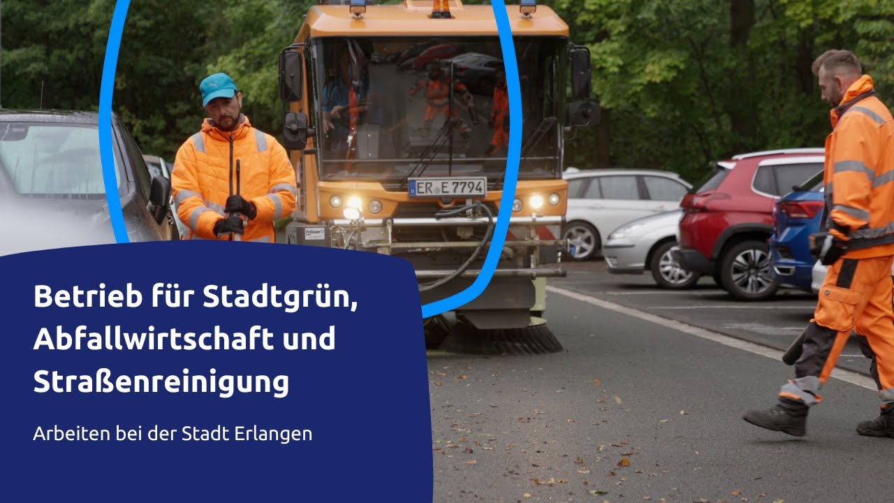 Arbeiten bei der Stadt Erlangen – Betrieb für Stadtgrün, Abfallwirtschaft und Straßenreinigung