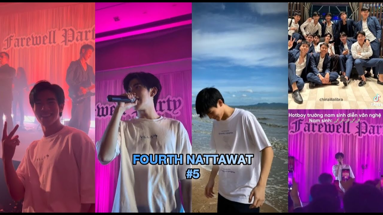 [TikTok] Fourth Nattawat #5| Buổi party tốt nghiệp Trung Học trường Saint Gabriel's của Fourth