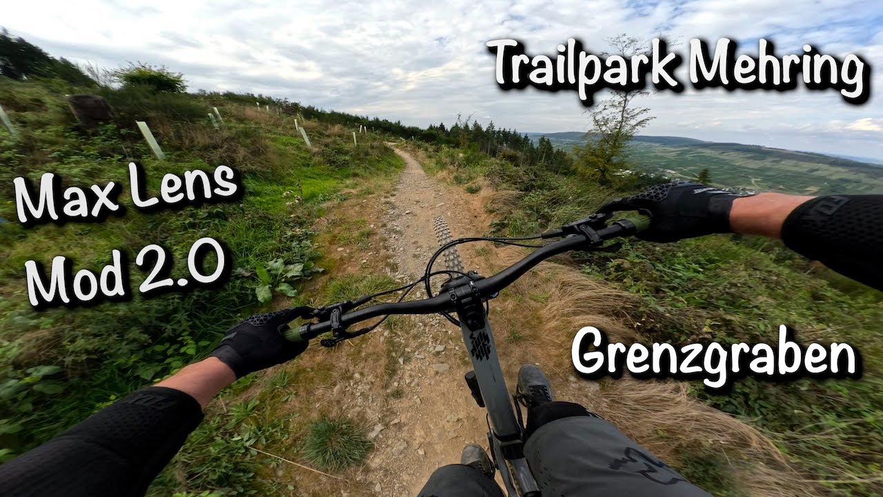 Trailpark Mehring - Grenzgraben  - Max Lens Mod 2.0