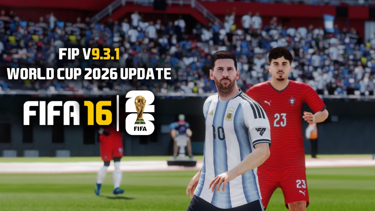 FIFA 16 PATCH 2026 - FIP V9.3 FIFA WORLD CUP 2026 UPDATE | Full Preview & Installation