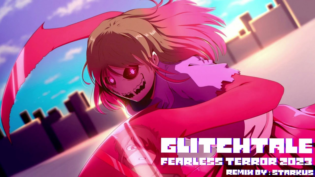 Glitchtale Remix - Fearless Terror 2023 [Betty's Fight Theme 2]